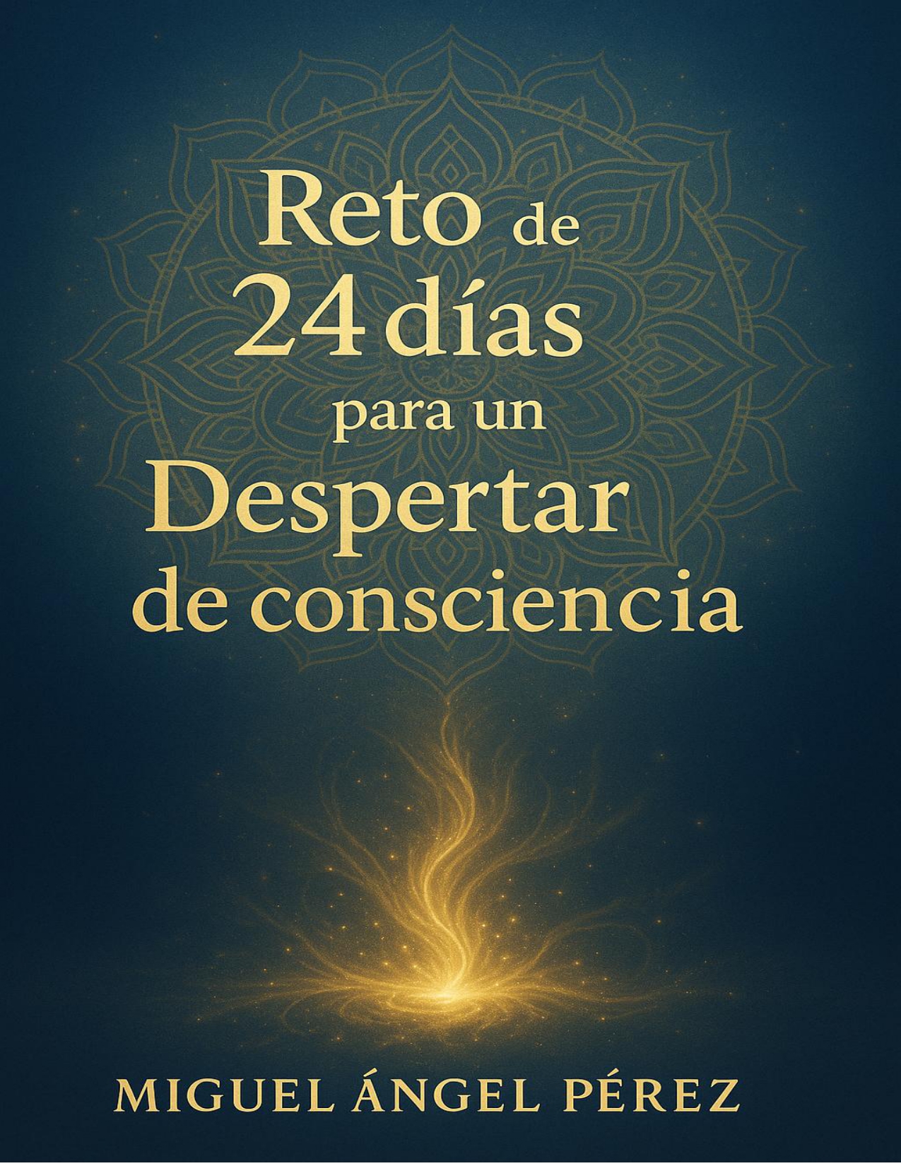 Reto de 24 días para un despertar de conciencia